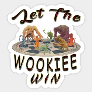 Let The Wookiee Win Sticker